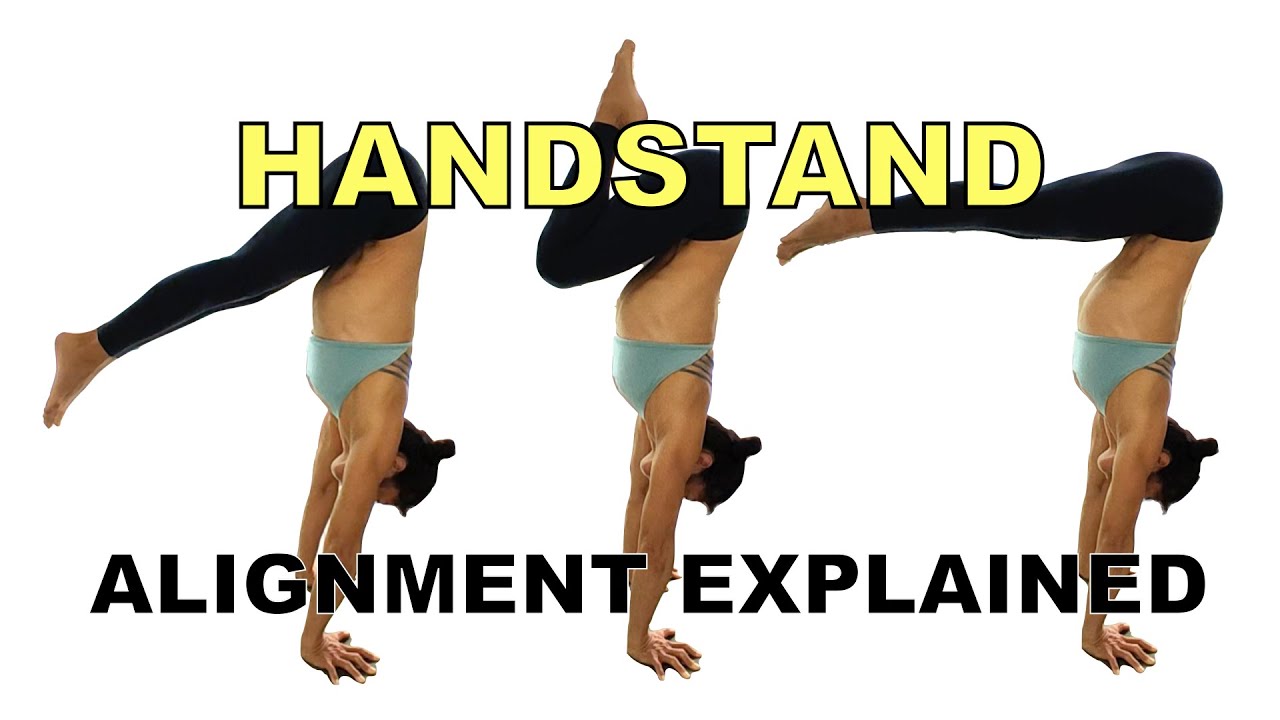 HANDSTAND ALIGNMENT THE EASIEST EXPLANATION YouTube