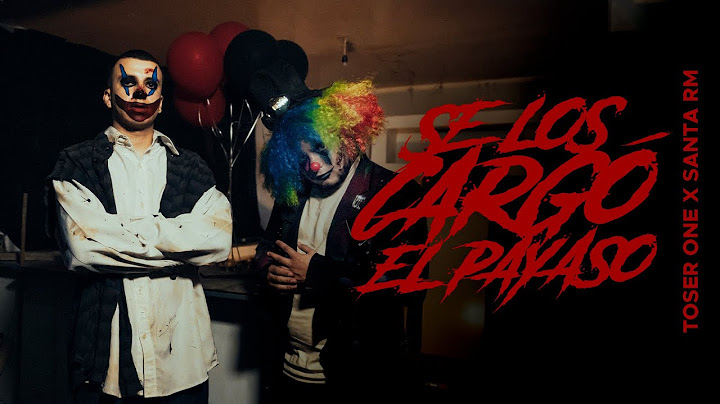 Toser One x Santa RM - Se Los Cargó El Payaso