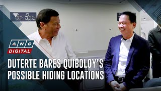 Duterte bares Quiboloy’s possible hiding locations | ANC