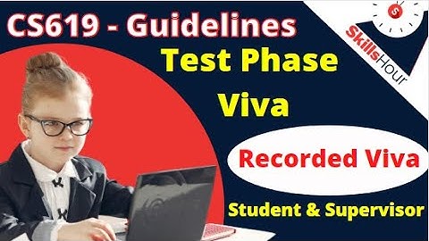 CS619 Test Phase Viva || Questions of Test Phase Viva  || Recorded Viva | Guidelines || SkillsHour