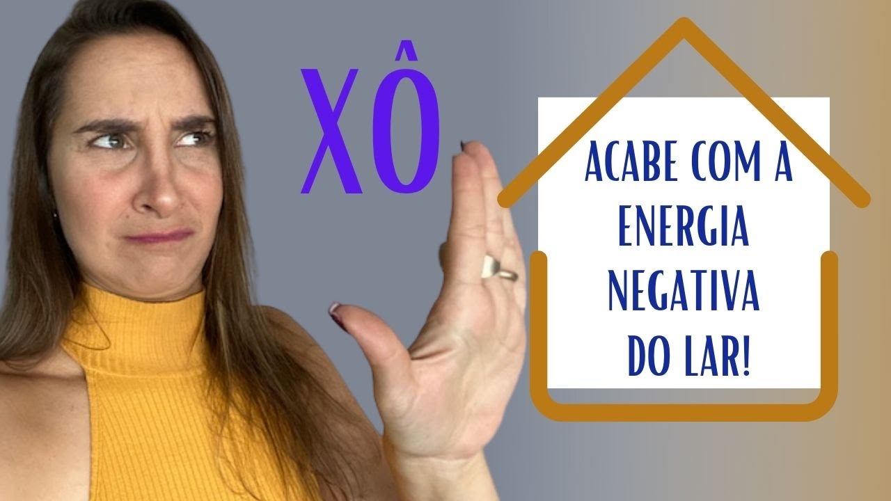 15 DICAS PARA HARMONIZAR O LAR - Como limpar a energia negativa da sua ...