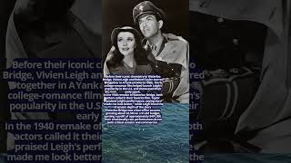 Vivien Leigh & Robert Taylor First Co Starred in A Yank at Oxford #facts #historyfacts #movies