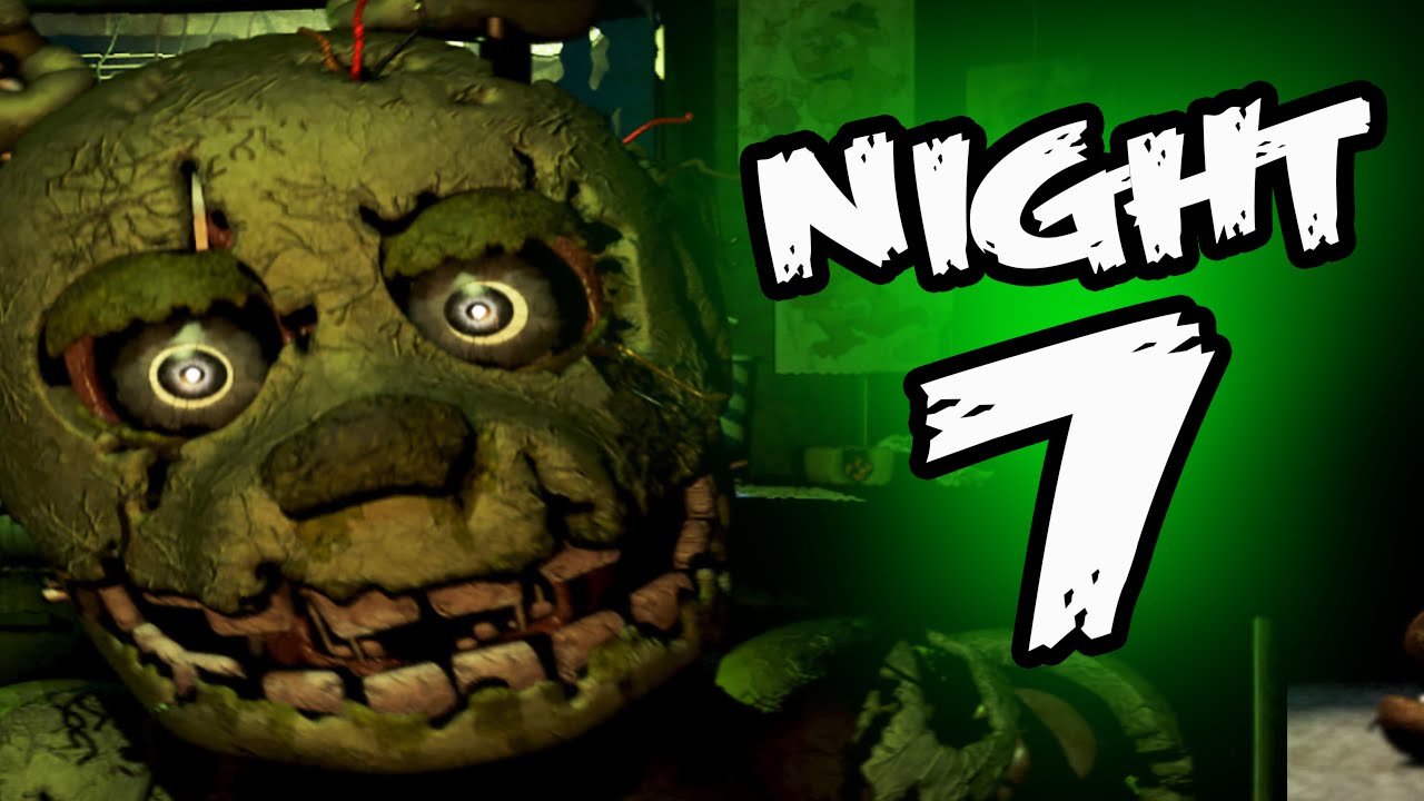 Five Nights at Freddy's 3 NIGHT 7 END, CUSTOM NIGHT