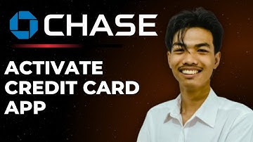 How To Activate Chase Credit Card On App