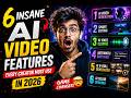 6 Insane AI Video Features Every Creator Must Use in 2026