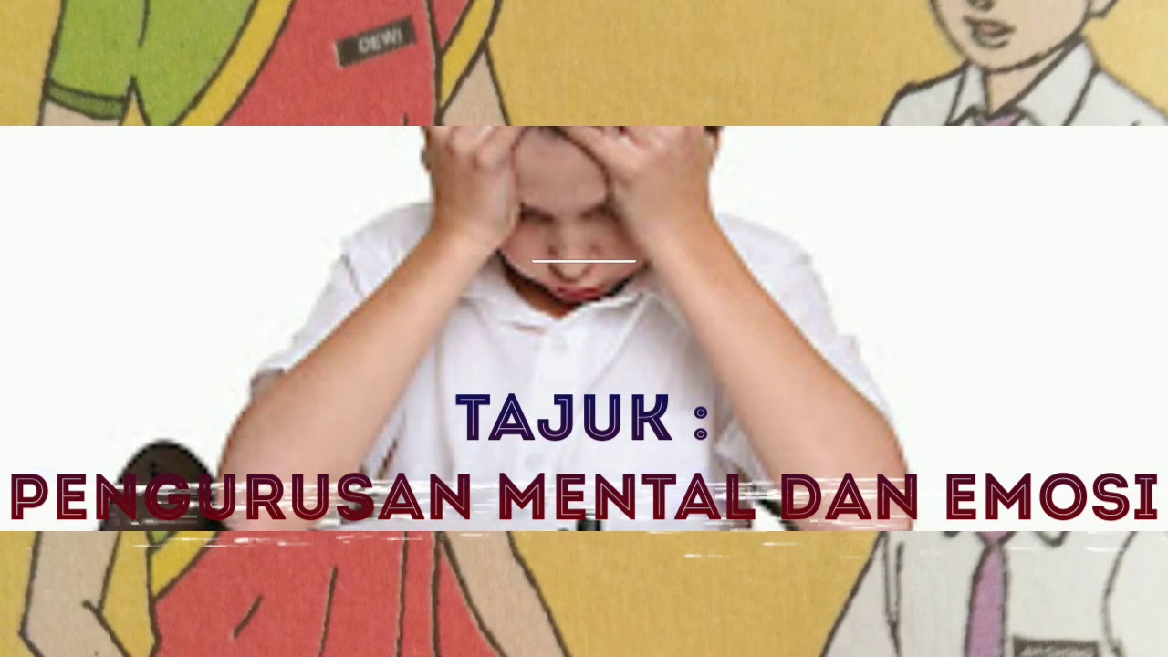 1 3 Pengurusan Mental Dan Emosi P Pengurusan Konflik Lessons Blendspace