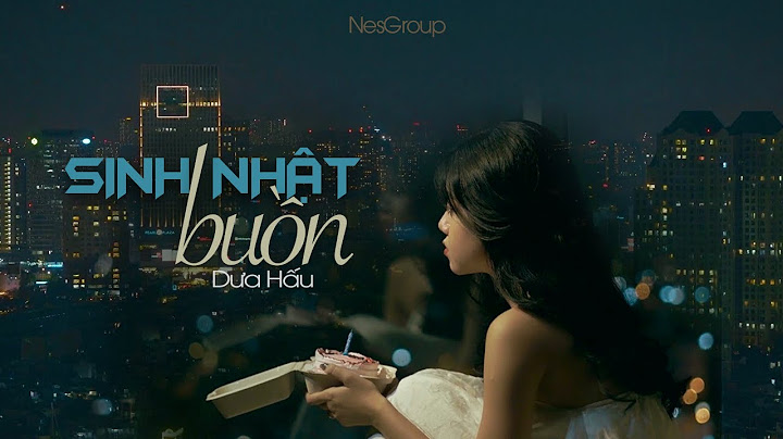 Sinh Nhật Buồn - Dưa Hấu | Official MV