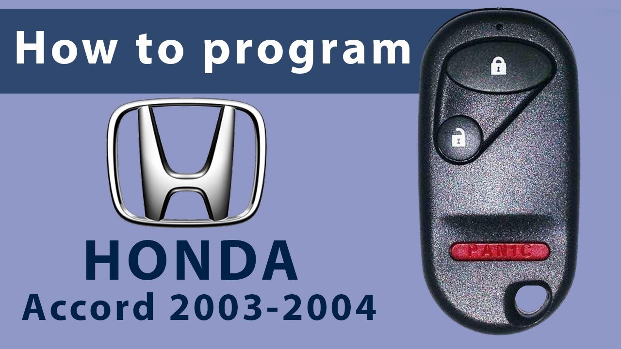 How to Program Keyless Entry Remote Key Fob for Honda Accord 2003-2004