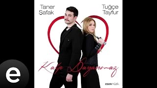 Köle Olup Tuğçe Tayfur Taner Şafak Official Audio - Esen Müzik