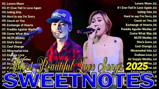 Sweetnotes Nonstop Playlist 2025ðSweetnotes Bagong OPM Love Songs 2025ðHits OPM Love Songs 2025