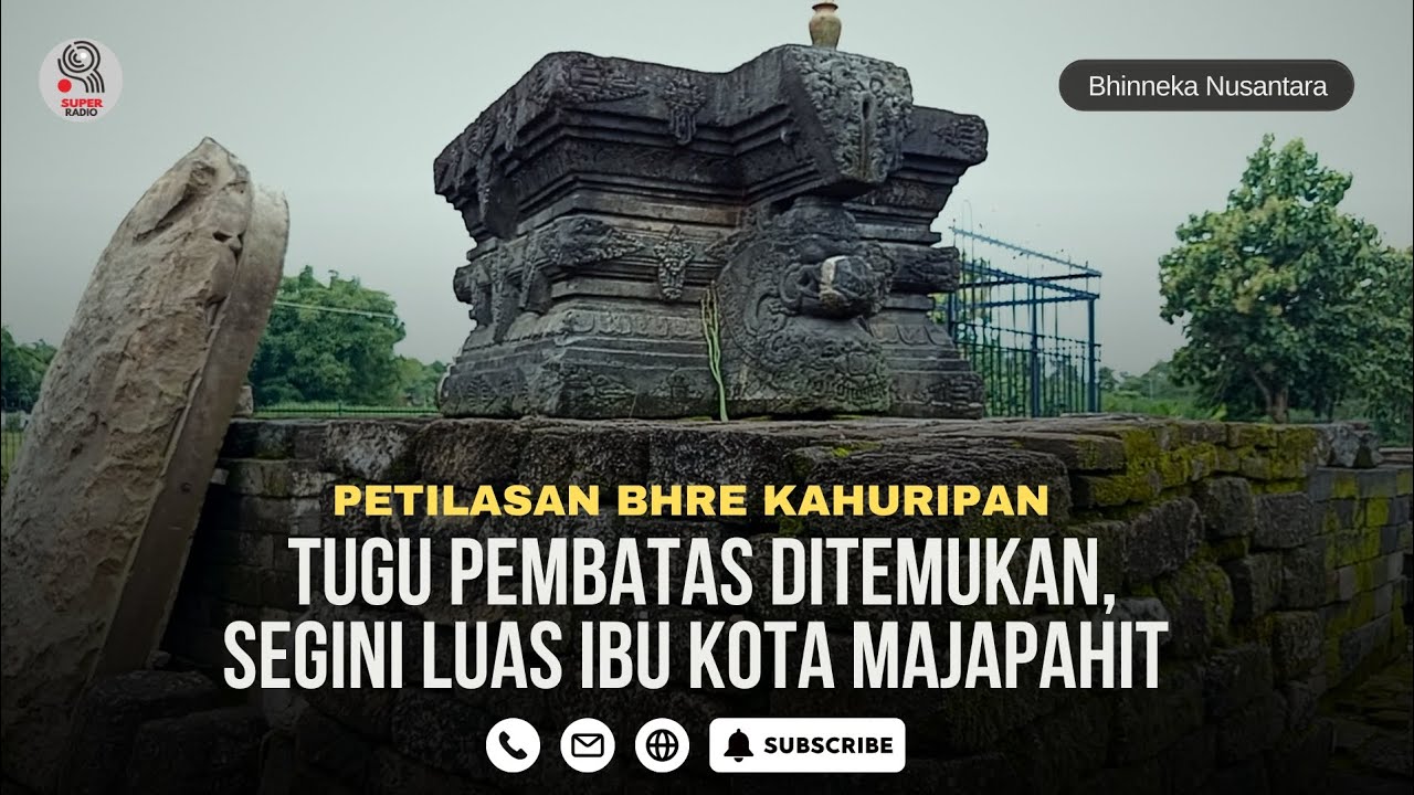Tugu Pembatas Ditemukan, Segini Luas Ibu Kota Majapahit