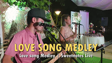 Lovesong Medley | Sweetnotes Live