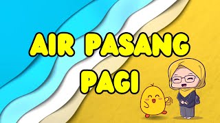 Lagu Kanak-Kanak: Air Pasang Pagi (Versi COMEL!) | Malay Nursery Rhymes by Little Luth Animation