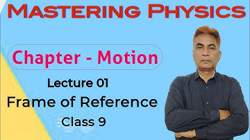 mastering physics II Niranjan Sir II physics II class 9 NCERT II Chapter motion II
