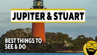 Best Things to Do in Jupiter & Stuart, Florida // 2023 Travel Guide