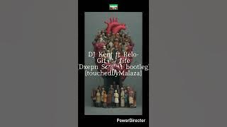 DJ Kent ft Relo - Gift of Life(Dxepn soulful bootleg)[touchedbyMalaza]