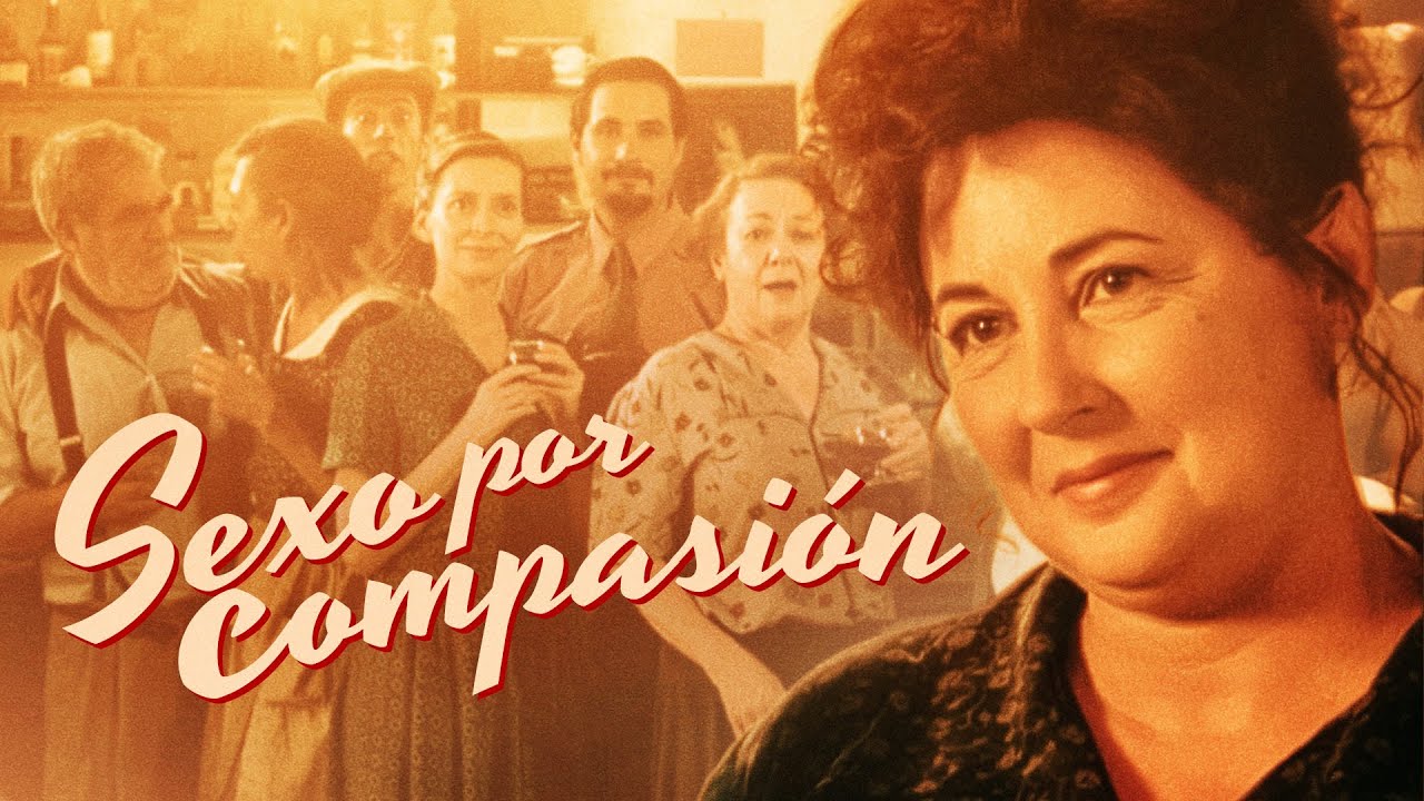 Sexo por Compasión - Película Recomendada