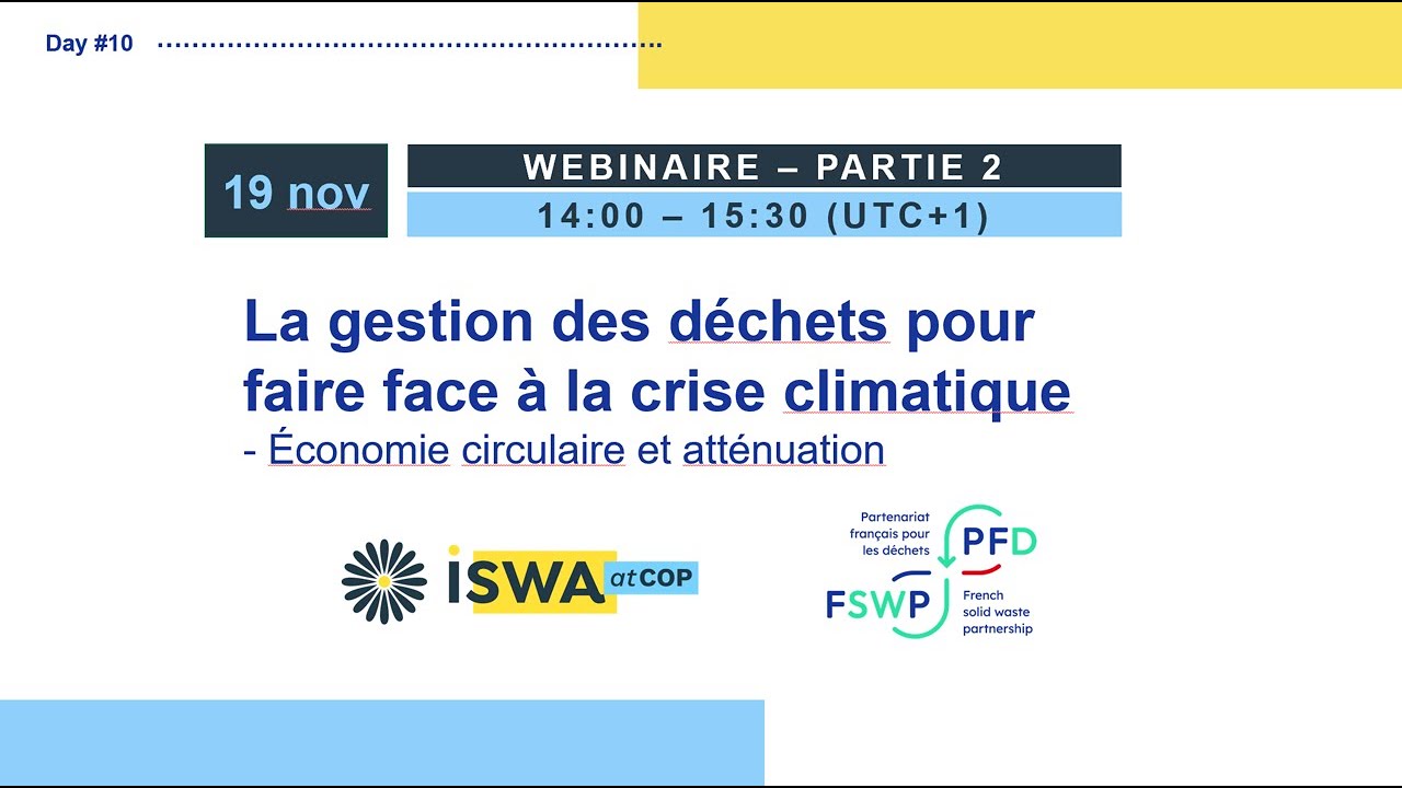 Webinaire Part 2 Gestion des déchets et crise climatique FR - YouTube