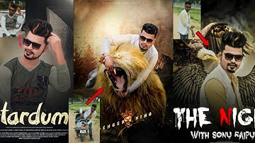 Sonu rajput denger king👑 photo editing full tutorial SR new dp