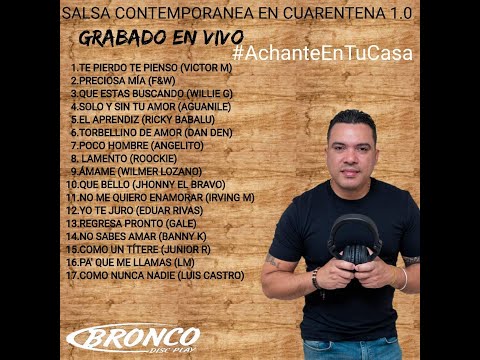 Salsa Contemporánea En Cuarentena 1 – Bronco Discplay Mix by DJ Carlitos Bronco