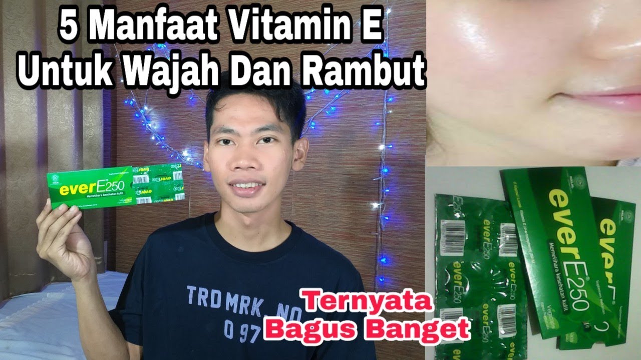 5 Manfaat  Vitamin  E Untuk Wajah Dan Rambut  YouTube