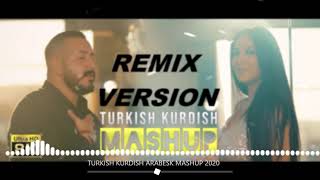 TURKISH KURDISH ARABESK MASHUP 2020 ( Remix Version ) Resimi