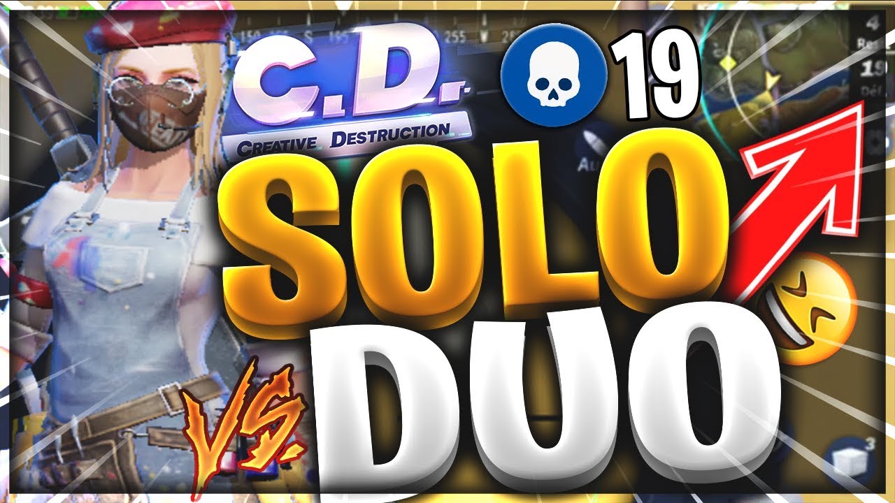 19 KILLS EN SOLO VS DUO SUR CREATIVE DESTRUCTION!!!