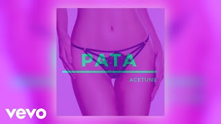 Vignette de la vidéo "Acetune - Pata (Official Audio)"