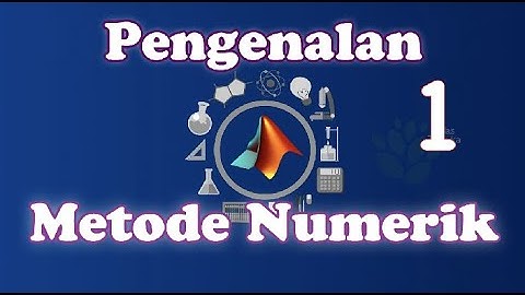 1. Pengenalan Metode Numerik
