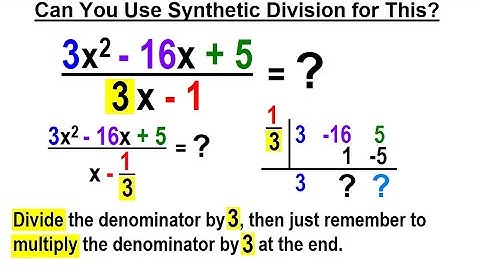 Algebra - Ch. 50: Synthetic Division (11 of 16) Can You Use Synthetic Division for This?