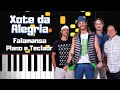 Xote da Alegria - Falamansa | Com partitura para piano e teclado