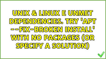 E: Unmet dependencies. Try 