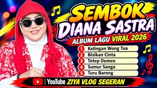 ALBUM LAGU PILIHAN SEMBOK DIANA SASTRA KELINGAN WONG TUA - BISIKAN CINTA - TETEP DEMEN