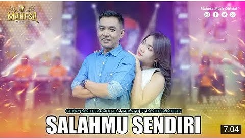 GERRY MAHESA FT DINDA TERATU SALAHMU SENDIRI I Mahesa Music