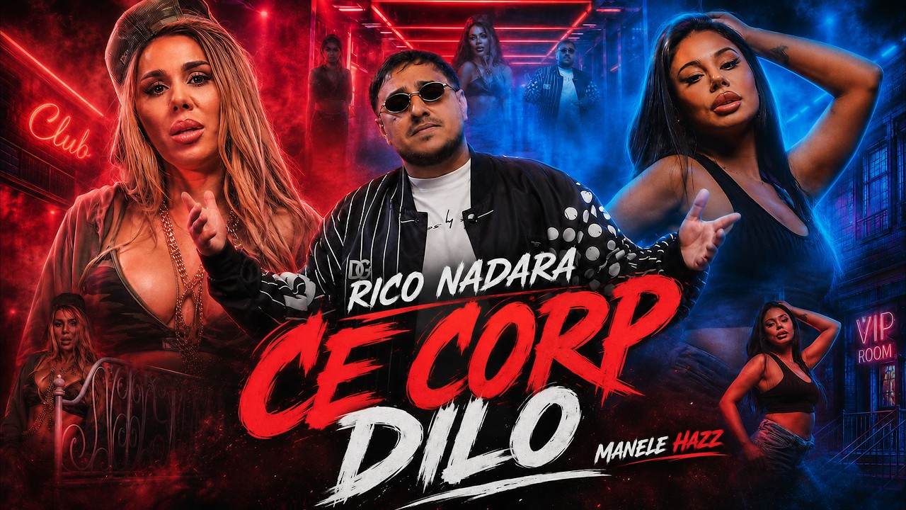 Rico Nadara - Ce corp dilo I Official Video 2026