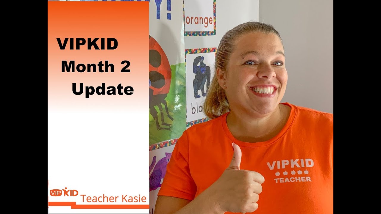 VIPKID Month 2 Update - YouTube