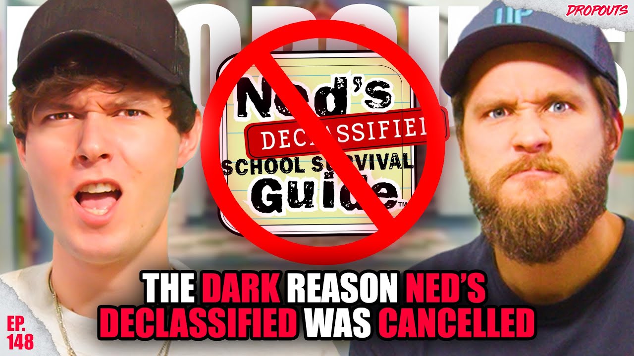 The Dark Reason Ned's Declassified was Cancelled... Dropouts 147 YouTube