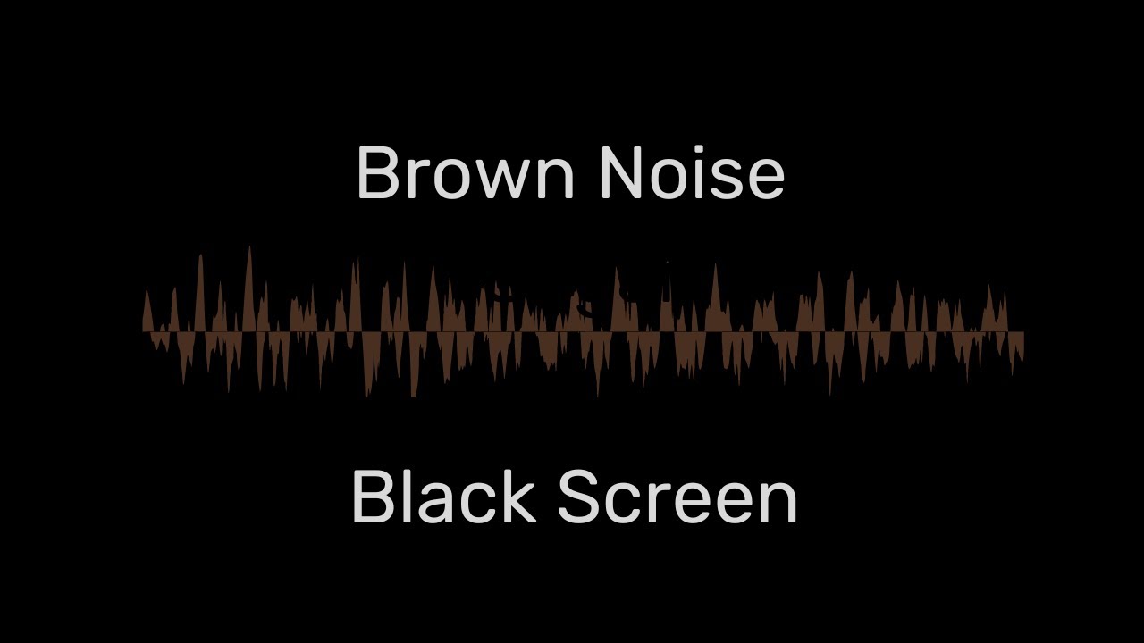 Brown Noise | Black Screen | Soothing Sounds | For Sleep, Mediation ...