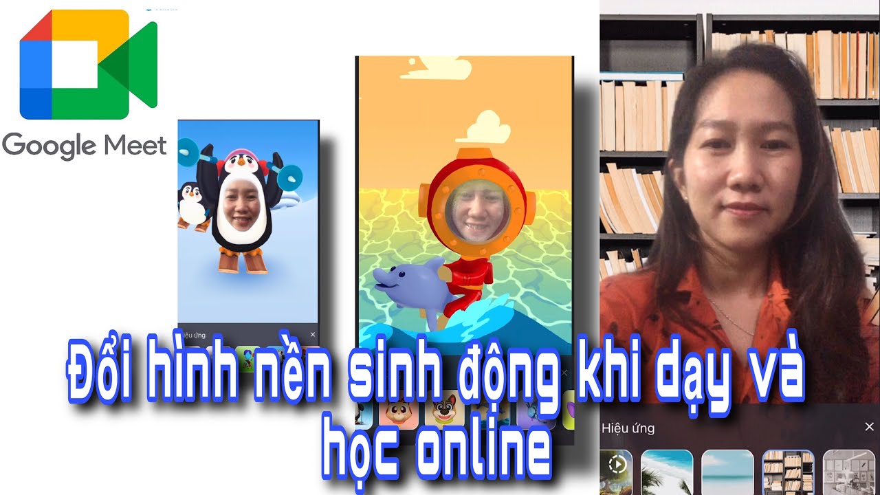 Hướng dẫn cách thay background trong Google Meet cực kỳ đẹp mắt