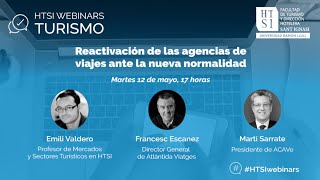 5º HTSI WEBINAR: Reactivación de las agencias de viajes ante la nueva normalidad.