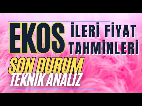 #EKOS TEKNOLOJİ HİSSE SENEDİ İLERİ FİYAT TAHMİNLERİ || SON DURUM ANALİZLERİ