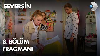 Seversin 8. Bölüm Fragmanı