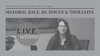 Issues & Thoughts (Video 6/6 in Mayoral Candidate Series 2026)