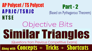 Polycet -2022 I APRJC/TSRJC/NTSE I Bits from Similar Triangles Part- 2 (Based on Pythagoras Theorem)
