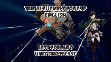 The Alchemist Code JP English - Levi collabo unit showcase