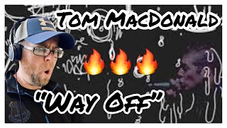 Tom MacDonald - "Way Off" (Reaction)