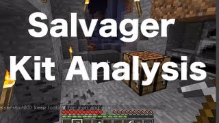 Salvager Kit Analysis!