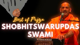 Best of Pujya Shobhitswarupdas Swami || BAPS Bhajans || BAPS Kirtans