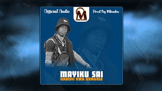 MAYIKU SAI HARUSI KWA KENGELE PRD BY MBASHA STUDIO