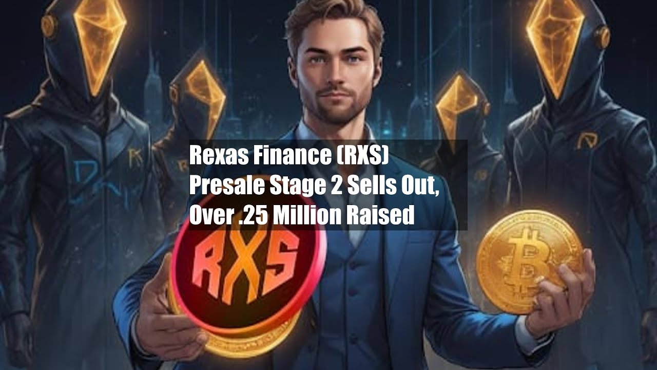 Rexas Finance (RXS) Presale Stage 2 Sells Out, Over $1.25 Million - YouTube